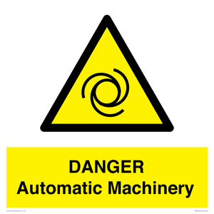 DANGER Automatic Machinery